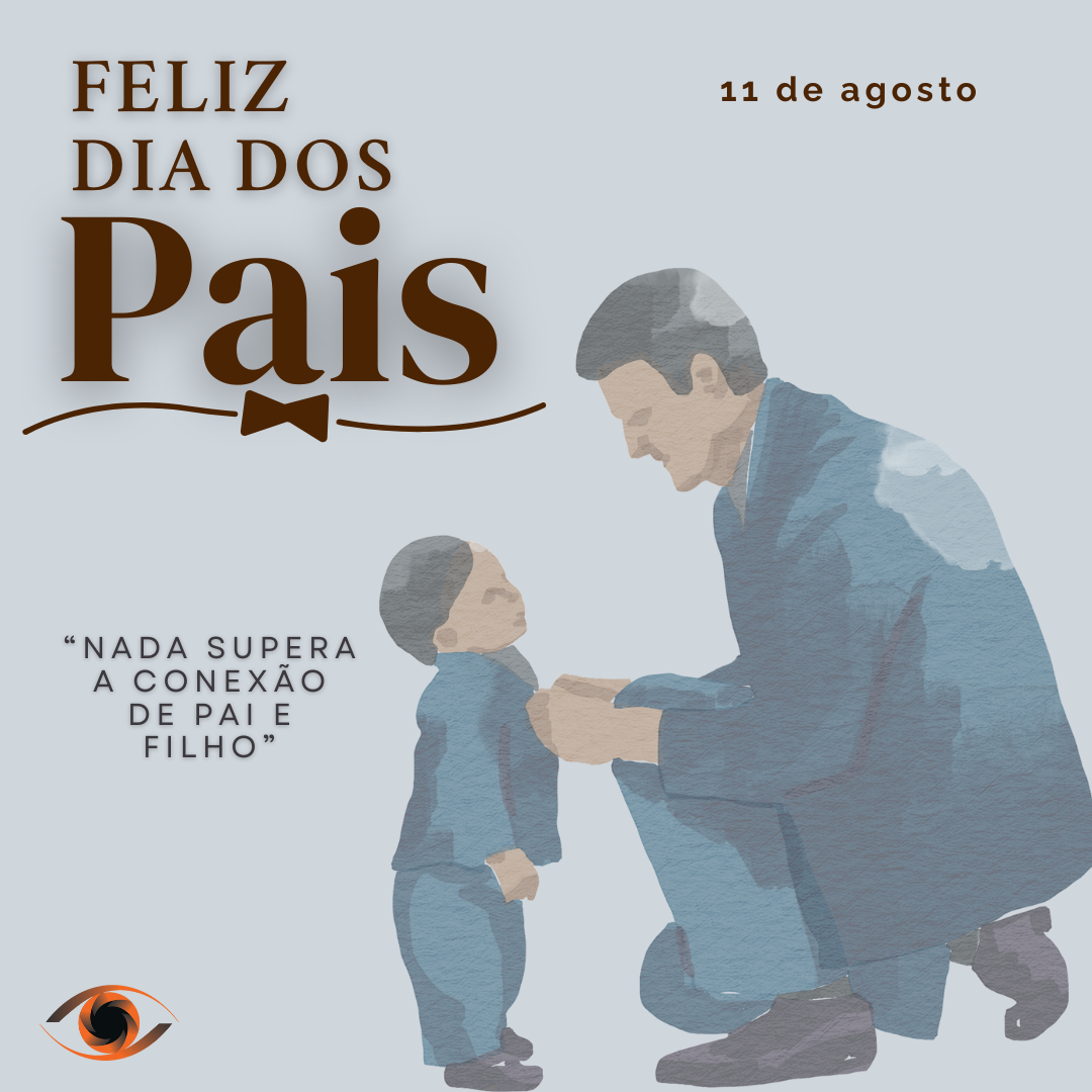 CAMPANHA DE DIA DOS PAIS