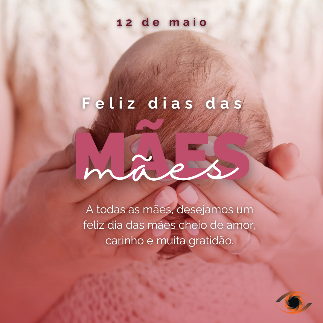 CAMPANHA DE DIA DAS MÃES